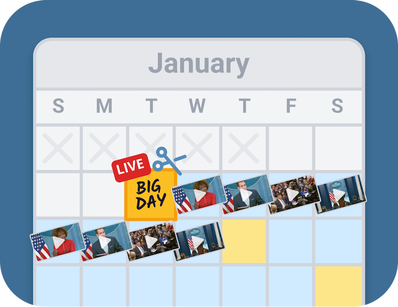 Calendar showing a big event and video clips ready for use on subsequent days